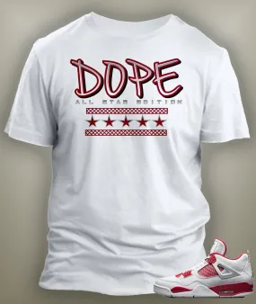 Dope Graphic T Shirt To Match Retro Air Jordan 4 Alternate Shoe